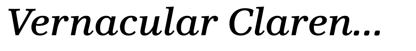 Vernacular Clarendon Medium Italic